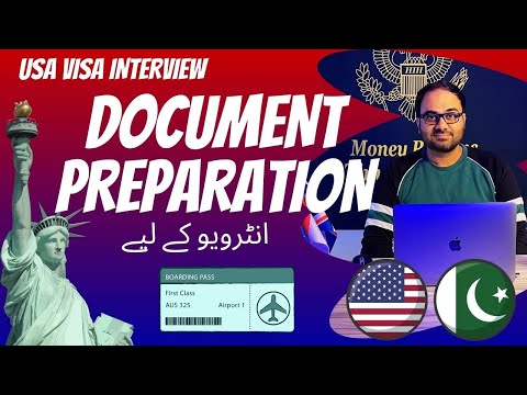 Prepare Documents for USA visa interview | Step by Step Process | USA visa from Pakistan