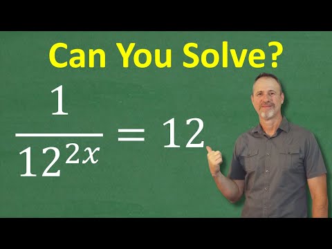 1 over 12 to the 2x power = 12, Many will not where to start to solve this equation…