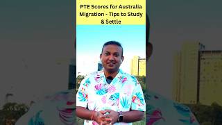 PTE Scores for Australia Migration -Tips to Study | Edutrainex PTE