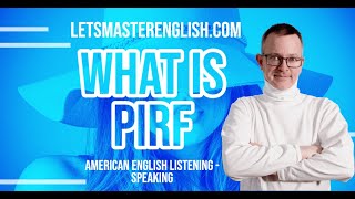 Q&A: What is PIRF?