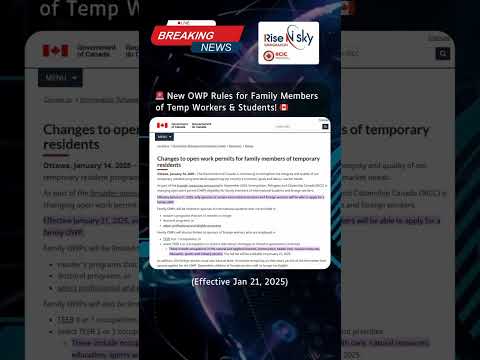 🇨🇦 Important Update: Changes to Open Work Permits (OWP) for Family Members 🚨