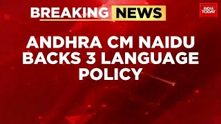 Andhra CM Naidu Backs NEP's Three-Language Policy, Says 'Do Not Hate Hindi'