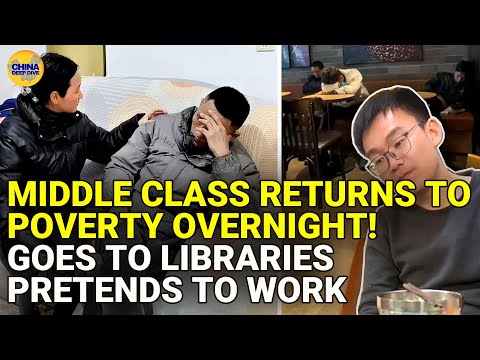 How do we become so poor?” Chinese confused middle class is under great pressure