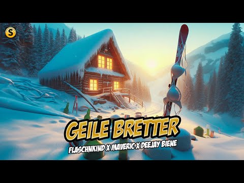 Flaschnkind X Maveric X Deejay Biene - Geile Bretter (Official Lyric Video)