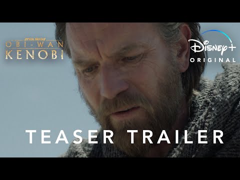 Obi-Wan Kenobi | Teaser Trailer | Disney+