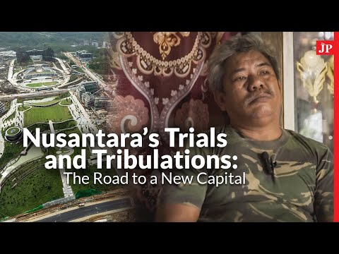 Nusantara's Trials and Tribulations: The Road to a New Capital