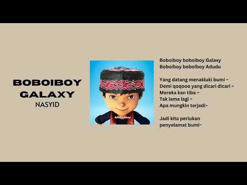 BOBOIBOY GALAXY nasyid (Full version)