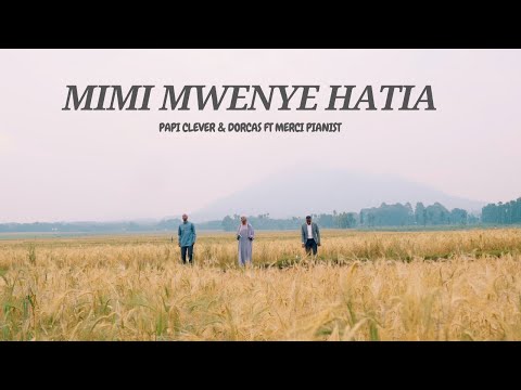 MIMI MWENYE HATIA - PAPI CLEVER & DORCAS Ft MERCI PIANIST : MORNING WORSHIP 183