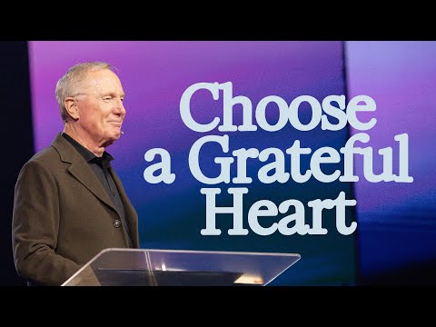 Graced and Grateful | Max Lucado | Gateway Church