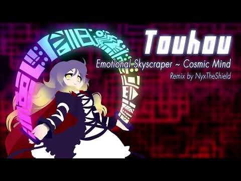 Touhou - Emotional Skyscraper ~ Cosmic Mind [Remix by NyxTheShield] [Byakuren Hijiri's Theme]