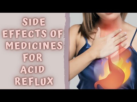 SIDE EFFECTS OF MEDICINES FOR ACID REFLUX DISEASE- How to treat Acidity