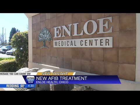 Enloe Health using new heart procedure to help patients improve their quality of life