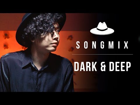 BILLbilly01 SongMix | Dark & Deep