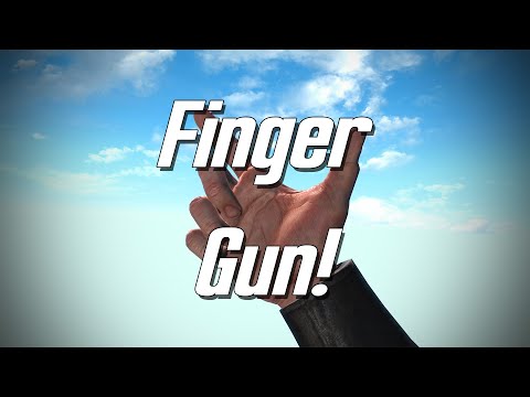 Finger Gun demo idea lol