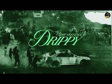 Drippy (Official Song) Sidhu Moosewala | Mrxci | Sidhu Moosewala New Song Drippy Leaked