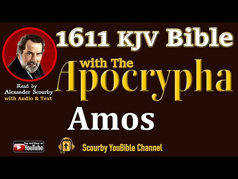 30 ~ New | AMOS KJV  | Audio and Text | by Alexander Scourby | God is Love and Truth.