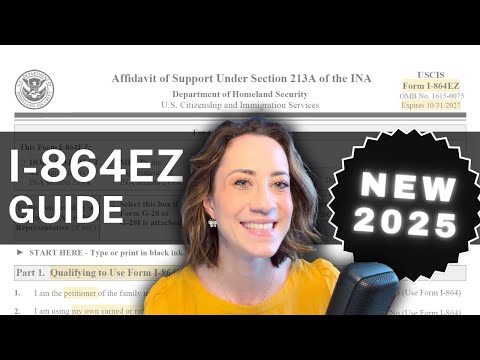 I-864EZ NEW 2025 GUIDE