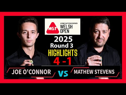 Joe O'Connor Vs Mathew Stevens Highlights Welsh Open Snooker  2025 | #juddtrump  |#snooker2025 #wst