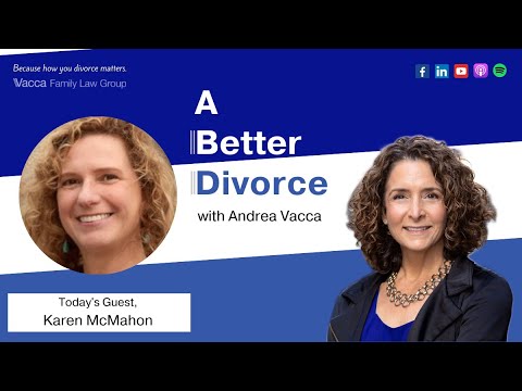 Navigate Divorce Calmly and Feel Empowered with Karen McMahon