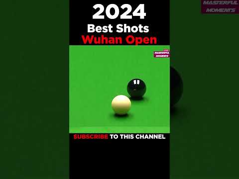 Best Shots Every Fan Needs to See Moments from Wuhan Open 2024 #shorts #snooker #snookermoments #wst