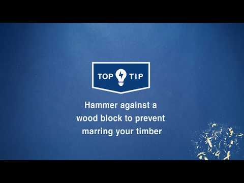 Wickes Top Tips - Hammer against a wood block to prevent marring your timber