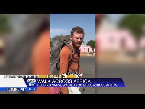 Redding man walks 2,500 miles across Africa