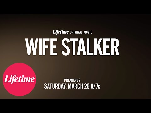 Official Trailer | Wife Stalker | Lifetime