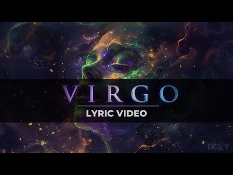 Virgo - TROY (Official Lyric Video)