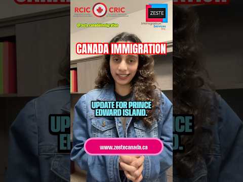 BIG UPDATE : PEI Immigration | PNP | Canada PR | ZESTE IMMIGRATION CANADA 🇨🇦