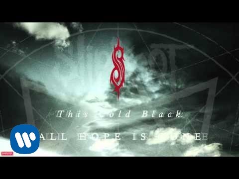 Slipknot - This Cold Black (Audio)