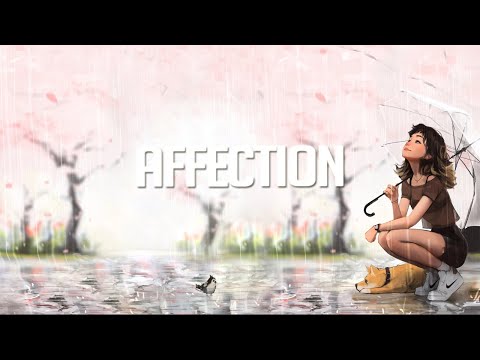 Affection | Chillstep Mix 2024 (2 Hours)