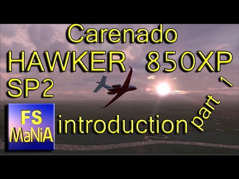 Carenado HAWKER 850XP SP2 part 1 Introduction