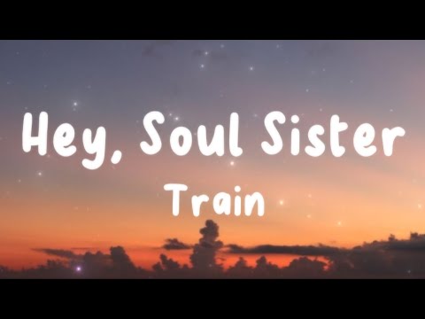 Hey, Soul Sister - Train (Lyrics) | Deamn, Illenium, Diviners, ...