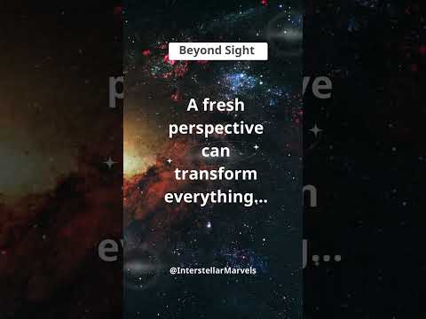 Fresh Perspectives: Transform Your Life! #astronomy #cosmicjourney #spaceadventure #shorts