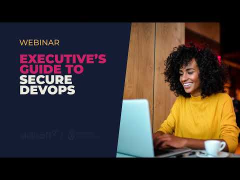 Executive's Guide to Secure DevOps