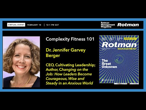 The Great Unknown - Dr. Jennifer Garvey Berger on Complexity Fitness 101