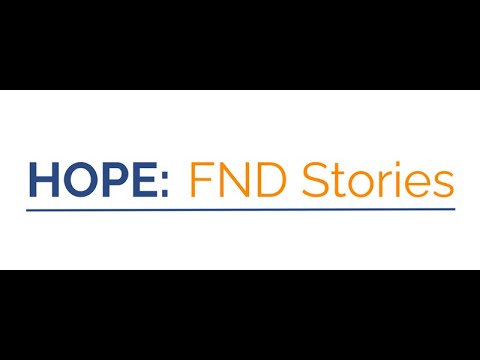 Hope:  FND Stories