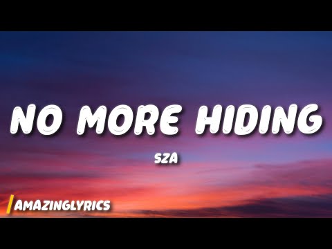 SZA - No More Hiding