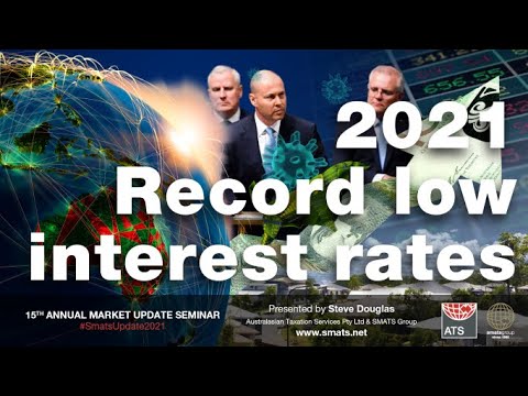 Part 13 - Record low interest rates - 15th Annual Market Update 2021