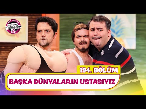 Başka Dünyaların Ustasıyız (194. Bölüm) - Çok Güzel Hareketler 2