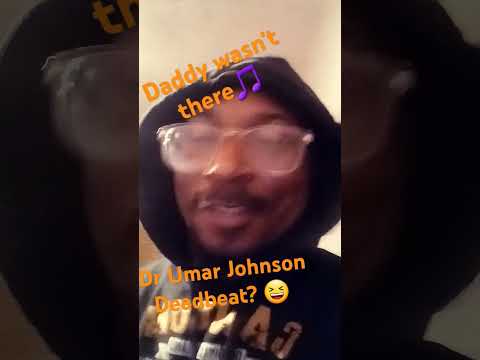 daddy wasn't there 😆 🤣#drumarjohnson #drumarjohnsondeadbeat