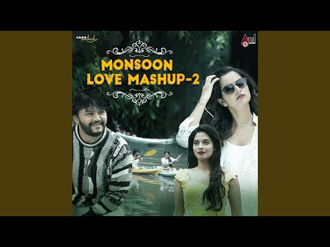 Monsoon Love Mashup 02