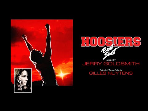 Jerry Goldsmith: Hoosiers (aka Best Shot) [Extended Theme Suite by Gilles Nuytens]