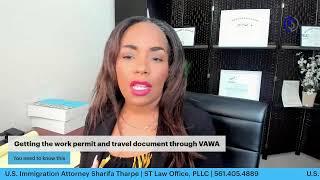 Getting the work permit and travel document through VAWA