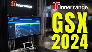 Inner Range at GSX 2024: Multi-Site Enterprise Solutions, Unified Professional Solutions