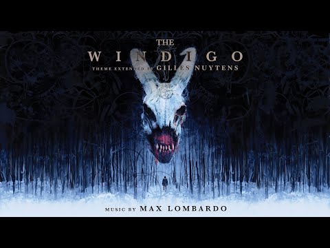 Max Lombardo: The Windigo Theme [Extended by Gilles Nuytens]