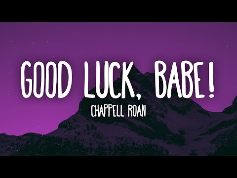 Chappell Roan - Good Luck, Babe!