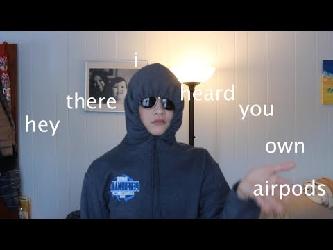 send this video to someone who owns airpods