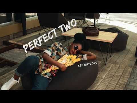 See Naylors ft Auburn - Perfect Two [SEEMIX]