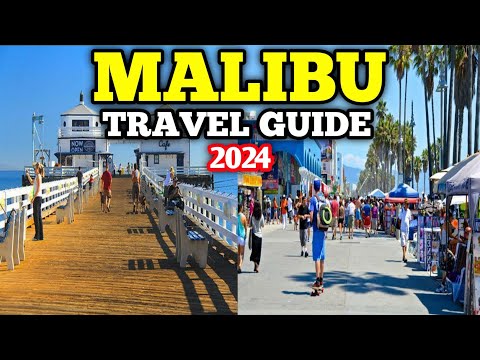 Malibu Travel Guide 2024 - Best places to visit in Malibu California in 2024